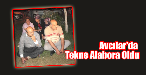 Avcılar'da Tekne Alabora Oldu