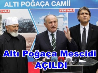 Yeniden inşa edilen ''Altı Poğaça Mescidi'' açıldı