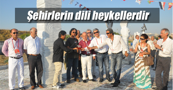 “Şehirlerin dili heykellerdir”