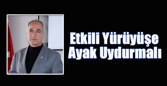 Etkili Yürüyüşe Ayak Uydurmalı