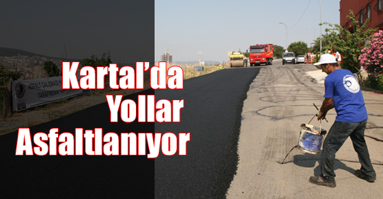 Kartal’da Yollar Asfaltlanıyor