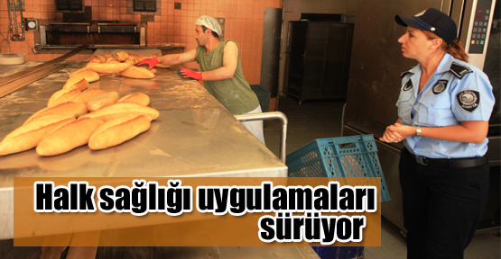 Halk sağlığı uygulamaları sürüyor