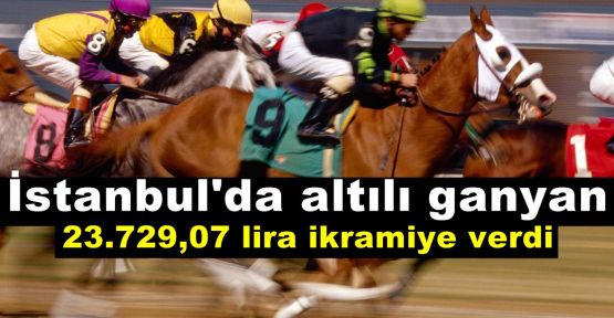 At yarışları -İstanbul'da altılı ganyan 23.729,07 lira ikramiye verdi