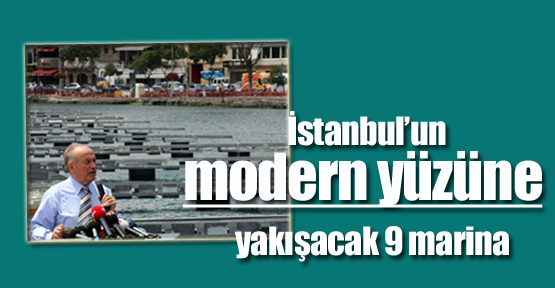 İstanbul’un modern yüzüne yakışacak 9 marina