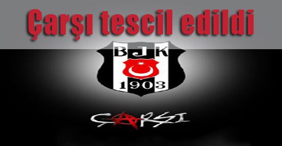 Çarşı Tescil Edildi