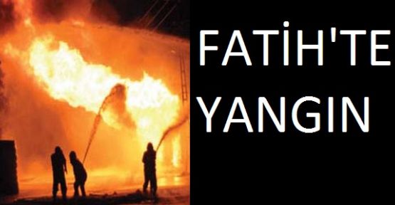 Fatih'te Yangın