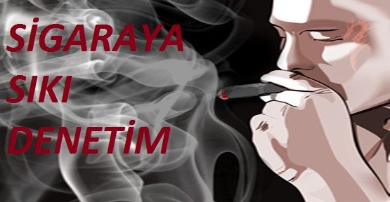 Sigara Denetimleri Artıyor