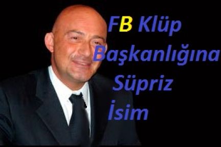 Ferit Şahenk Başkan Adayı