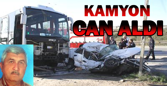 Kamyon can aldı