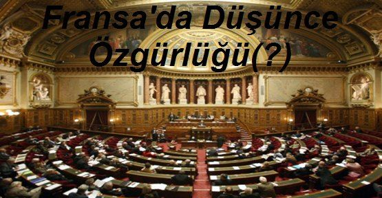 Fransa'da Düşünce Özgürlüğü (?)