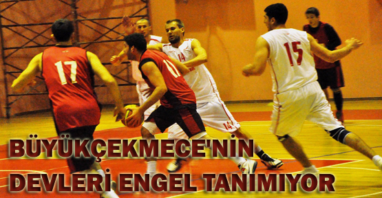 Büyükçekmece’nin devleri, engel tanımıyor