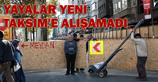 Yayalar yeni Taksim'e alışamadı