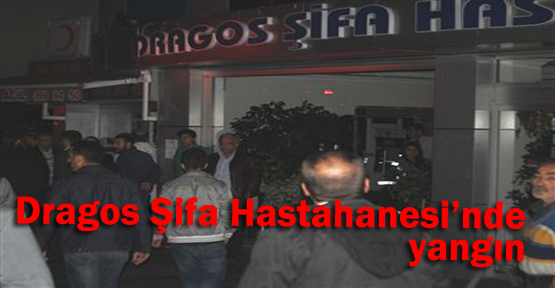Dragos Şifa Hastahanesi’nde yangın