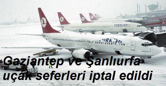 Bazı Uçak Seferleri İptal Edildi