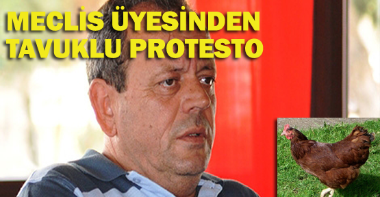 Meclis üyesinden tavuklu protesto