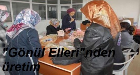 Gönül Ellerinden Kazandıran Proje