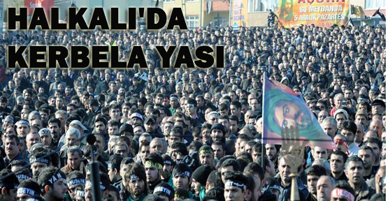 Halkalı'da Kerbela yası