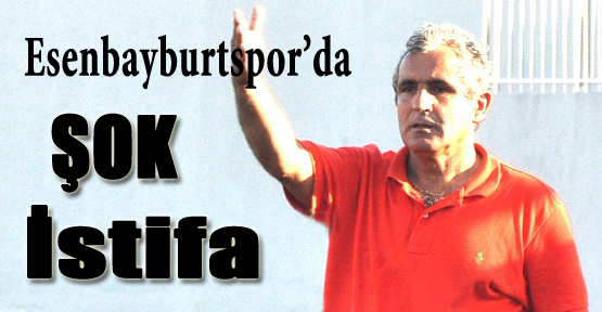 Esenyurtspor’da Özkazbek istifası