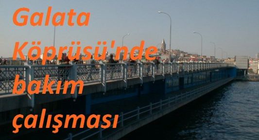 Galata Köprüsü'nde Bakım