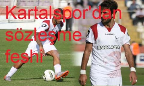 Kartalspor\'dan sözleşme feshi