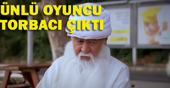 'Ak sakallı dede' torbacıymış