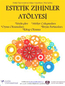 Fatih Üniversitesi'nde 'Estetik Zihinler Atölyesi'