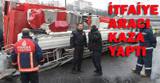 İtfaiye aracı devrildi