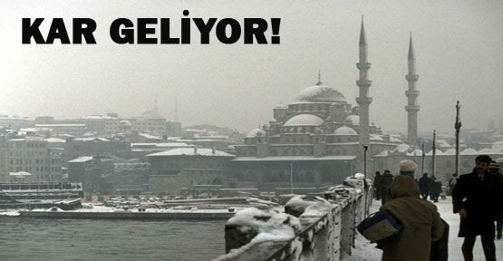 İstanbul'a kar geliyor