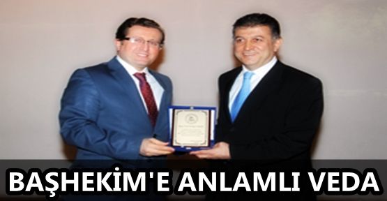 Başhekim Suat Turgut'a Anlamlı Veda