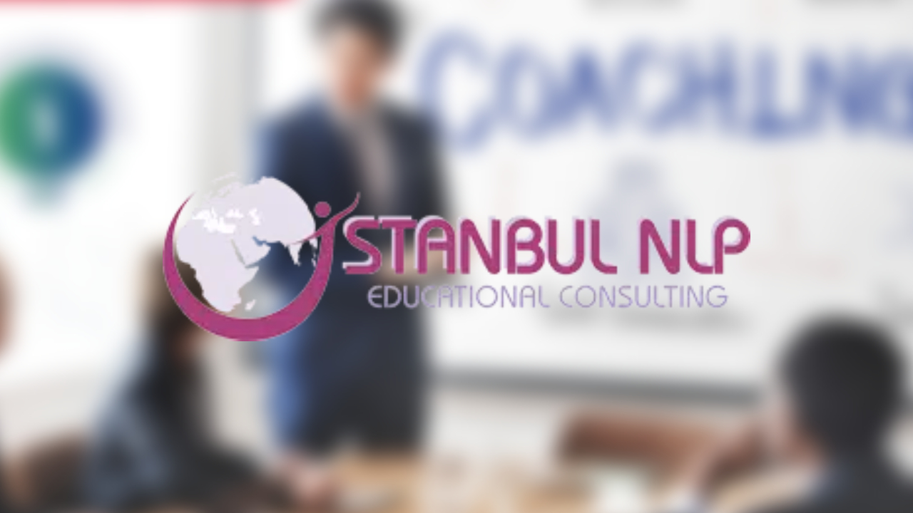 İstanbul Nlp® Akademi İle Yaşam Koçluğu Hayatınızı Nasıl Değiştirir?