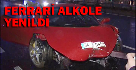 Ferrari alkole yenildi