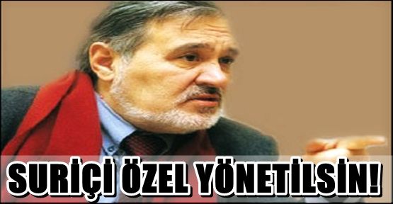 Suriçi Özel Bir Kanunla Yönetilsin !