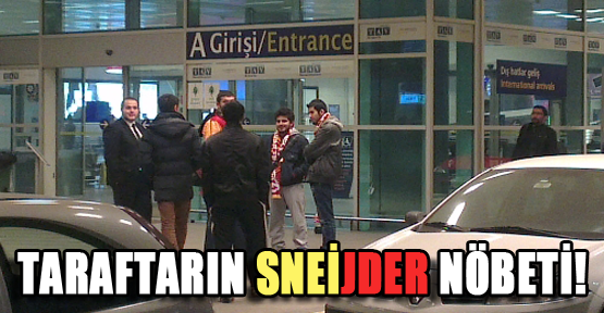 Taraftarların Sneijder nöbeti