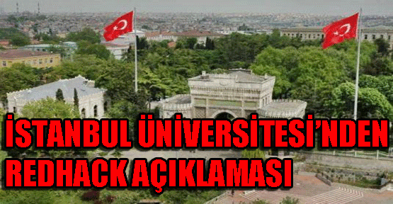 İstanbul Üniversitesi’nden RedHack açıklaması