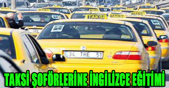 Taksiciler İngilizce öğreniyorlar