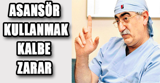 Asansör Kullanmak Kalbe Zarar