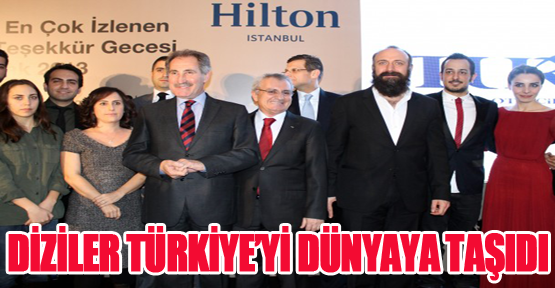 Diziler Türkiye`yi Dünya`ya taşıdı