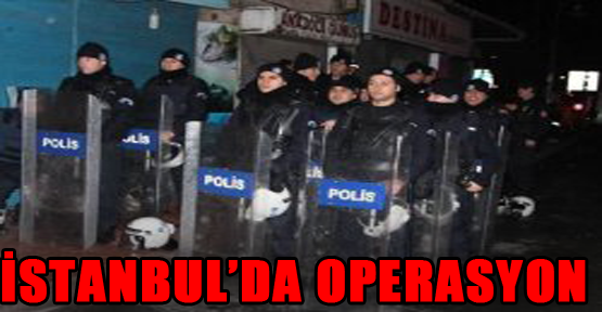 İstanbul'da operayon