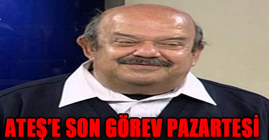 Toktamış Ateş, Pazartesi Defnedilecek