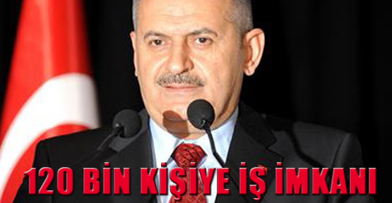 120 bin kişiye iş imkanı