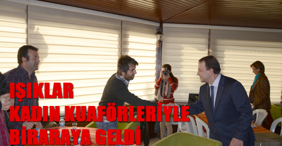 Işıklar Kadın Kuaförleriyle Biraraya Geldi
