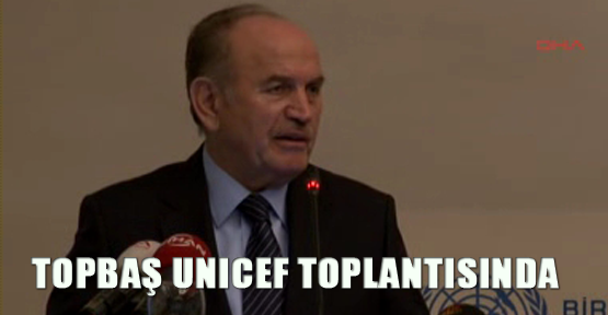 Topbaş UNICEF toplantısında
