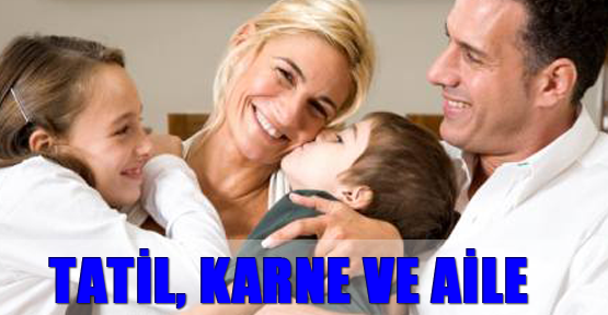 Tatil karne ve aile