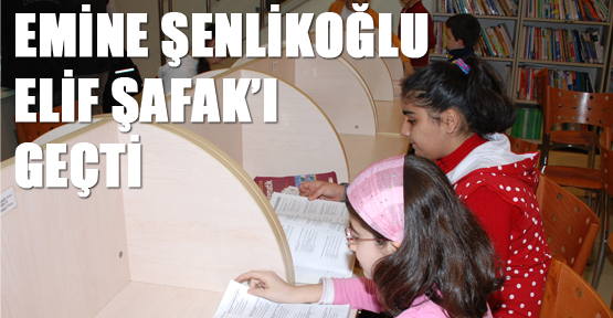 Emine Şenlikoğlu Elif Şafak’ı geçti