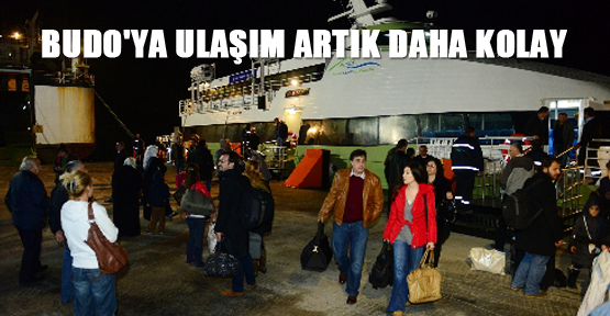 BUDO'ya ulaşım artık daha kolay