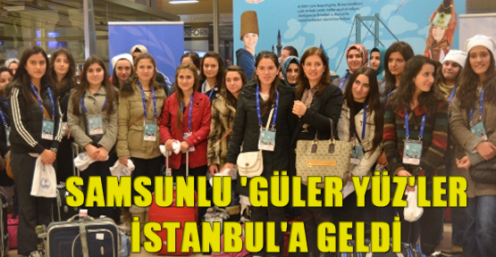 Samsunlu 'güler yüz'ler İstanbul'a geldi