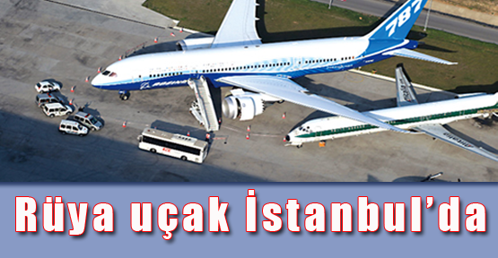 Rüya uçak İstanbul’da