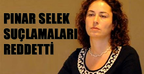 Pınar Selek suçlamaları reddetti