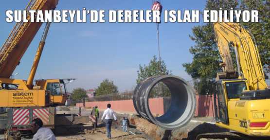 Sultanbeyli'de dereler ıslah ediliyor
