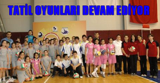 Tatil oyunları devam ediyor